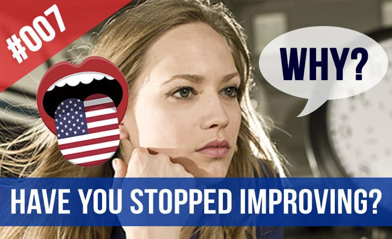 ya no mejoras tu inglés