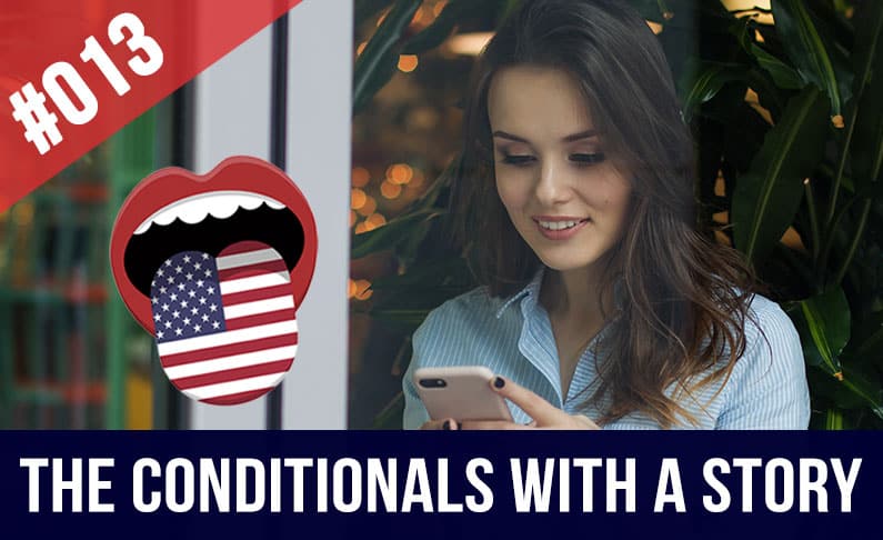 los condicionales en inglés