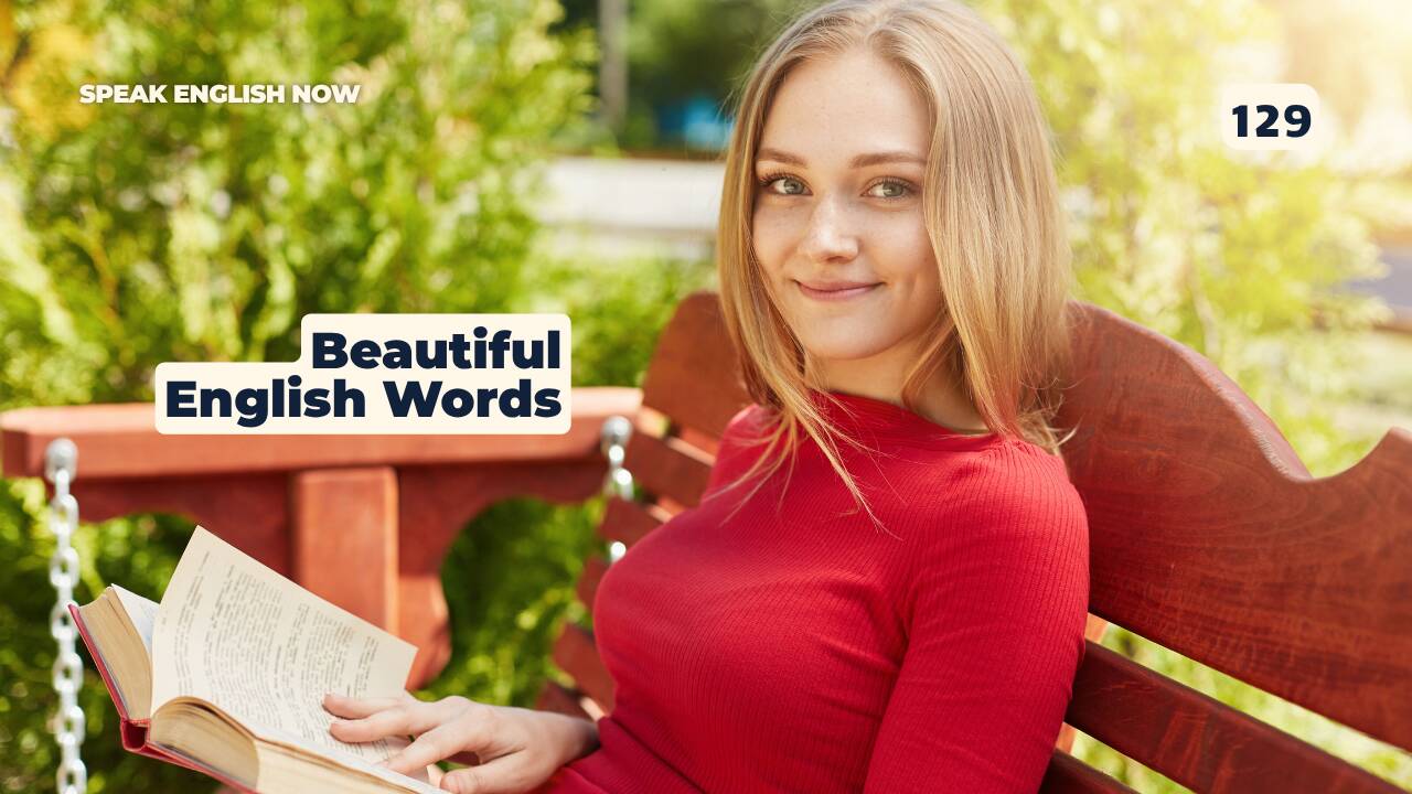 129 Palabras bonitas en inglés