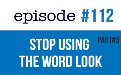 #112 Cómo reemplazar la palabra «Look» en inglés