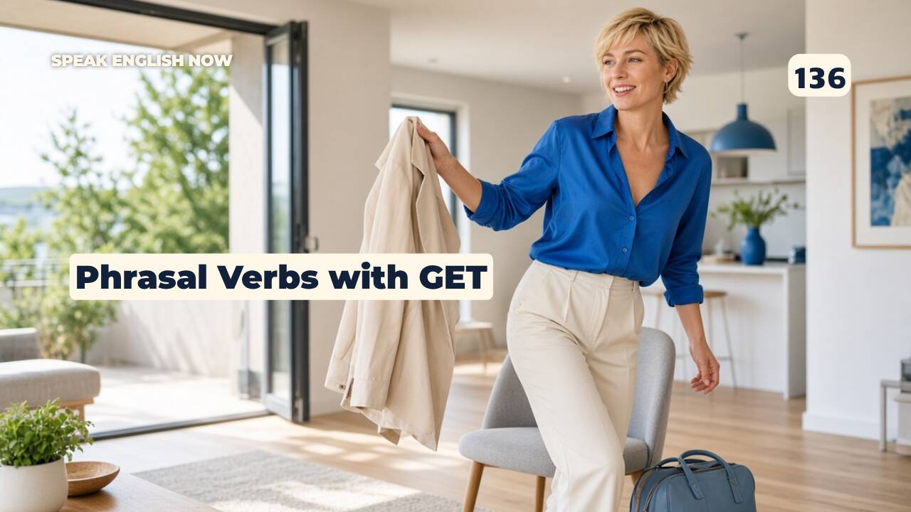 136 Phrasal verbs con GET en inglés