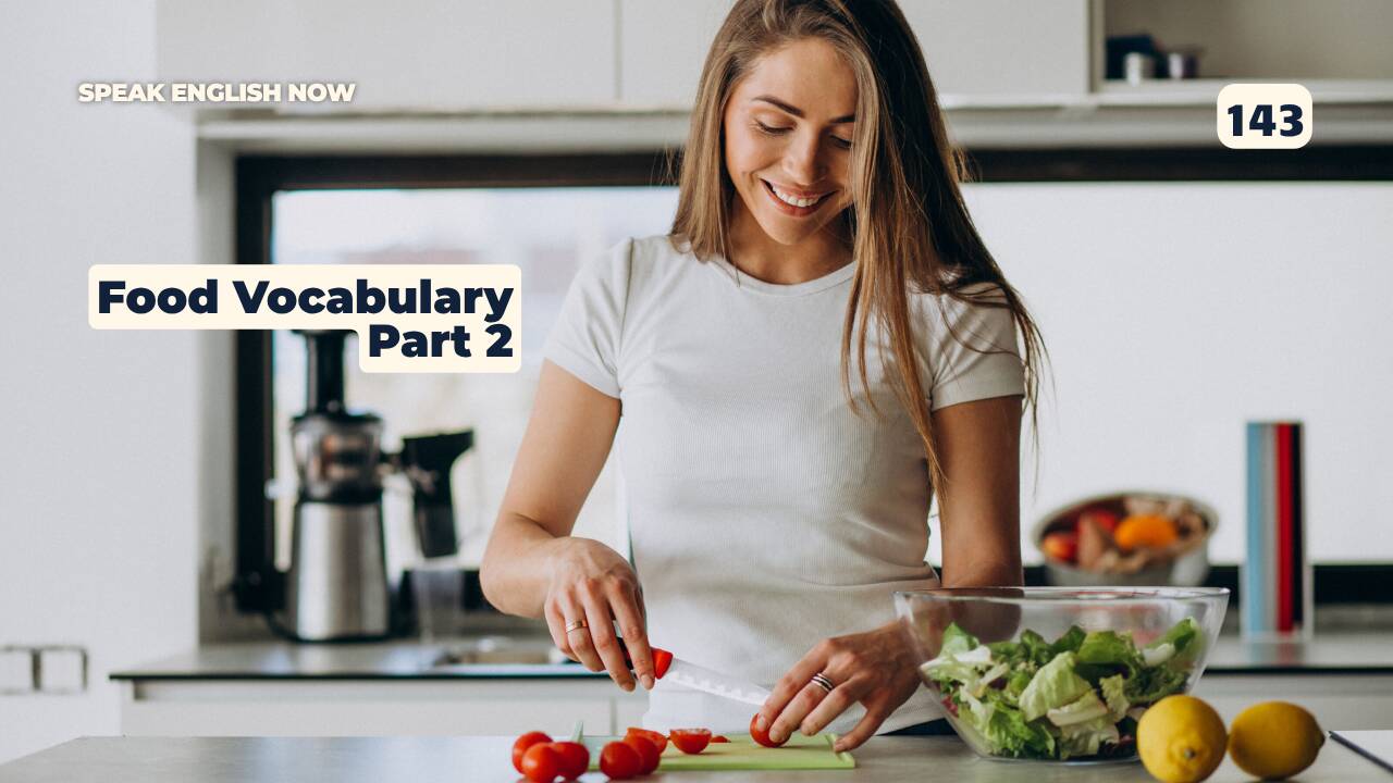 143 Vocabulario de comida en inglés — Parte 2