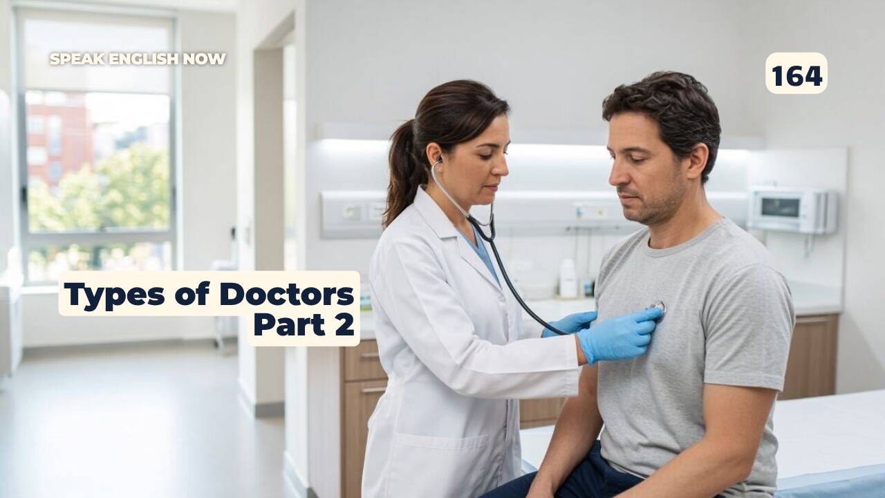 164 Diferentes tipos de médicos en inglés — Parte 2