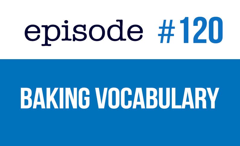 #120 Vocabulario de cocina en inglés