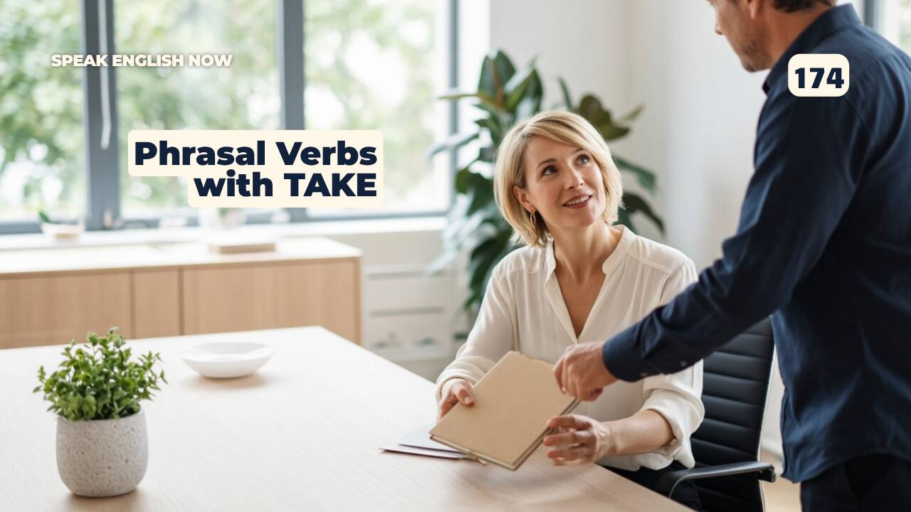 174 Phrasal verbs en inglés con TAKE