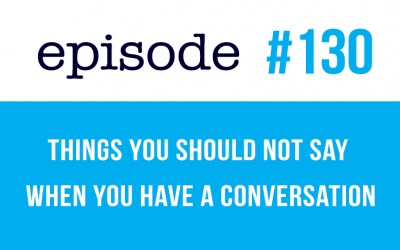 #130 Conversaciones en inglés (cosas que no debes decir)