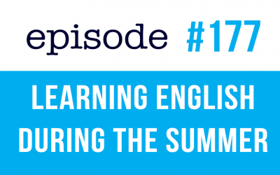 #177 Aprender inglés durante las vacaciones de verano (rep)