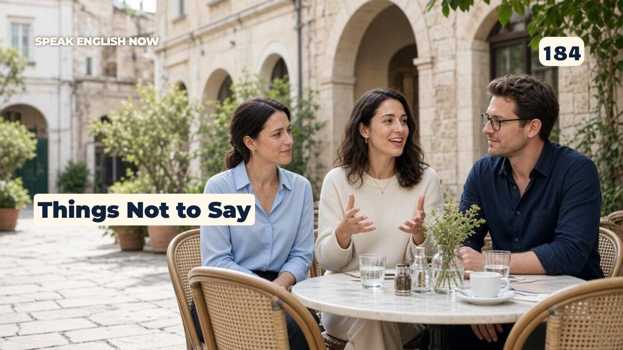 184 Cosas que no hay que decir en inglés