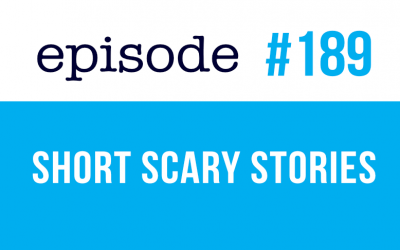 #189 Historias de miedo súper cortas en inglés