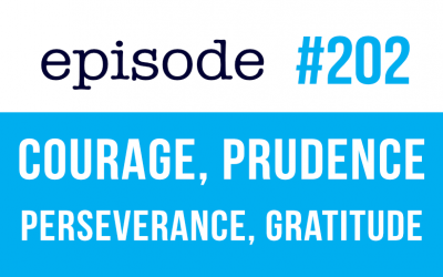 #202 Virtudes en inglés: Gratitud Perseverancia Coraje Prudencia