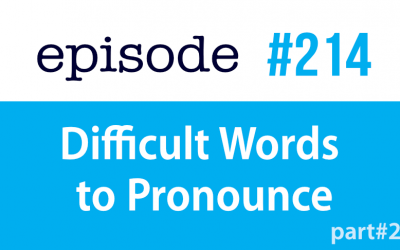 #214 Palabras difíciles de pronunciar en inglés parte2
