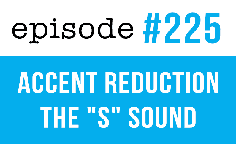 Reducción del acento con trabalenguas - El sonido S