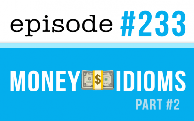 #233 Expresiones de dinero en inglés parte#2