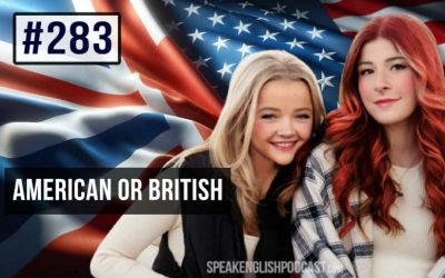 #283 Acento americano o británico: ¿cuál te conviene?