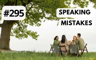 #295 Errores al hablar inglés – ¿Cometen errores los hablantes nativos?