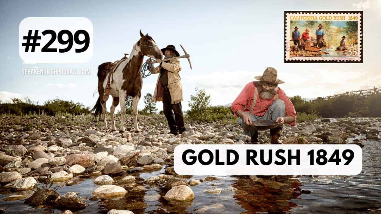 La fiebre del oro 1849