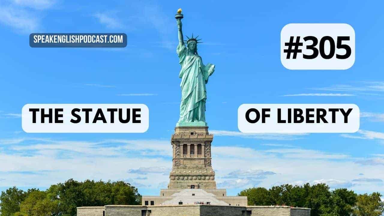 #305 La Estatua de la Libertad
