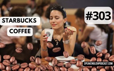 #303 Hablar de café en inglés – Starbucks