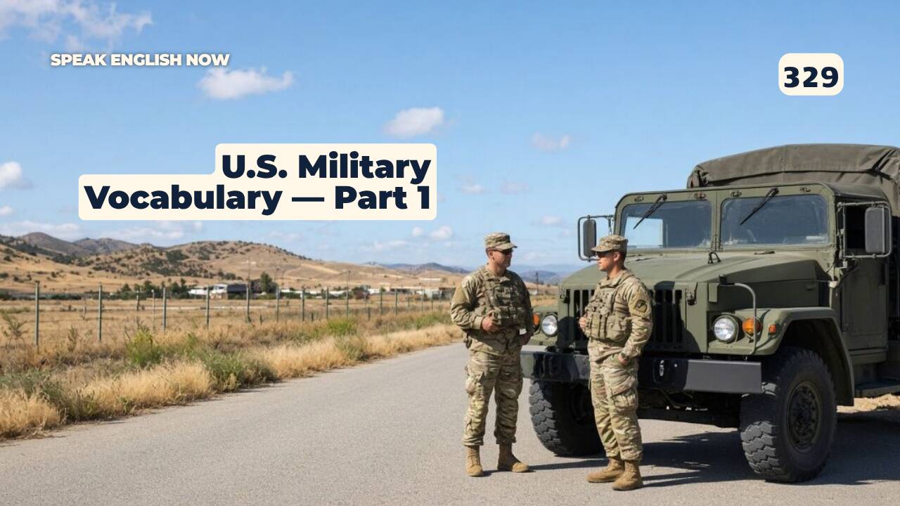 329 Vocabulario básico del ejército de Estados Unidos — Parte 1