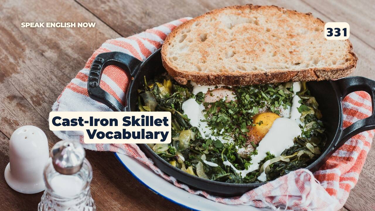 331 Vocabulario de cocina: sartén de hierro fundido