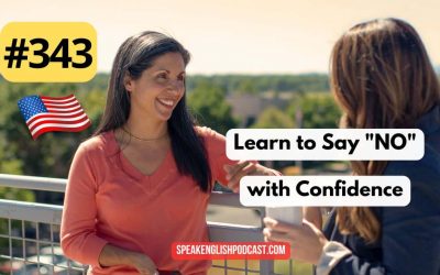 #343 Decir no con cortesía y claridad – Asertividad 4
