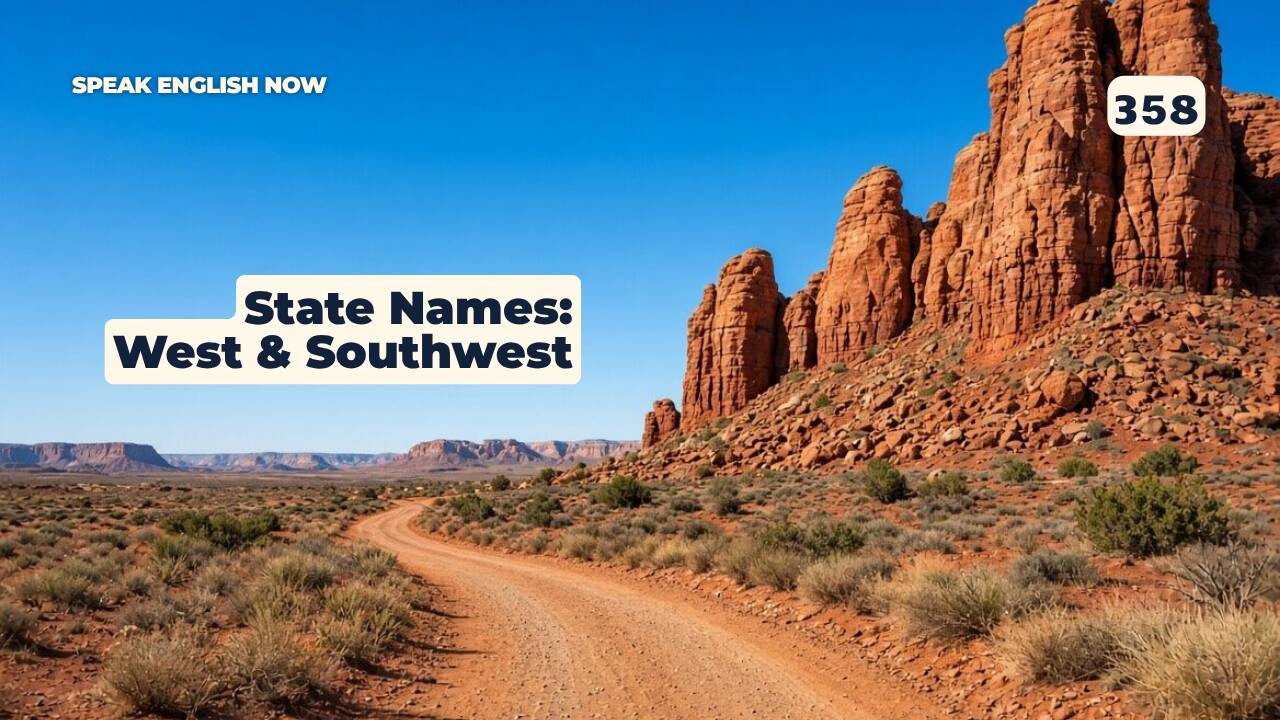 358 Nombres de los estados: oeste y suroeste
