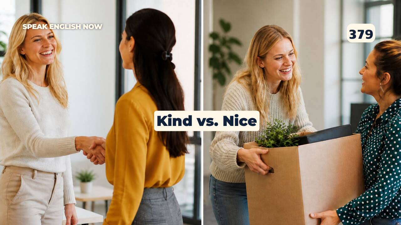 379 Kind o nice: cuál es la diferencia